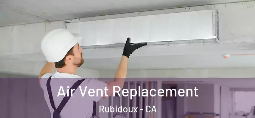  Air Vent Replacement Rubidoux - CA