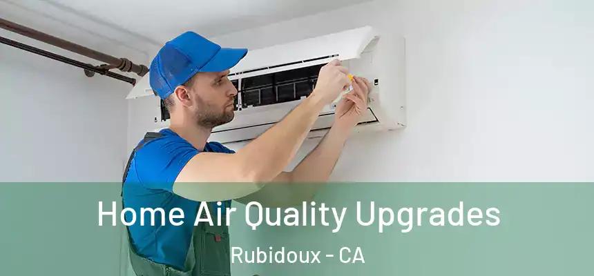  Home Air Quality Upgrades Rubidoux - CA