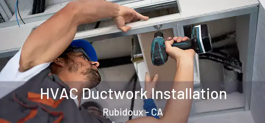  HVAC Ductwork Installation Rubidoux - CA